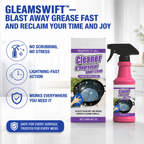 GleamSwift™ — Blast Away Grease Fast and Reclaim Your Time and Joy